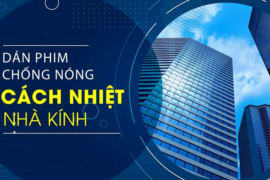 【TOP 】Dán phim cách nhiệt nhà kính Quận 2 giá tốt nhất