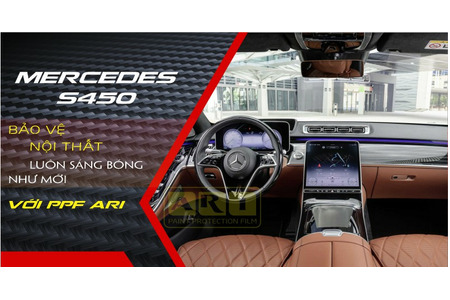 MERCEDES S450 dán PPF bảo vệ nội thất toàn diện